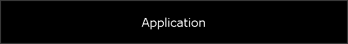 Application