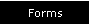 Forms